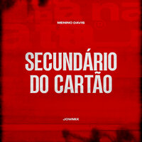 Secundário Do Cartão - menino davis & JowMix