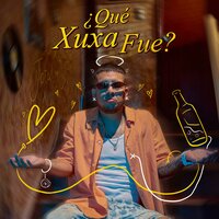¿Qué Xuxa Fue? - Jota