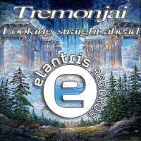 Looking straight ahead - Tremonjai