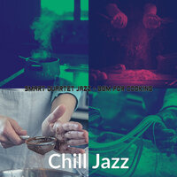 Simplistic Cooking at Home - Chill Jazz