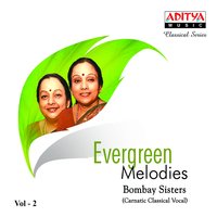 Adum Chidambaramo - Begada - Aadi - Bombay Sisters