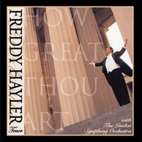 How Great Thou Art - Freddy Hayler