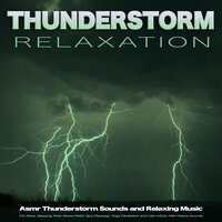 Relaxing Music and Thunderstorm Sleep Aid - Relaxing music & ASMR & Thunderstorm Sleep