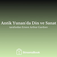 İdolleştirme ve hayal gücü - 5 - Ernest Arthur Gardner & StreamzBook Türkçe & StreamzBook Ruhbilim Türkçe