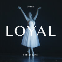 Loyal - JUTRØ