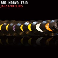 Cheek to Cheek - Red Norvo Trio & Ирвинг Берлин