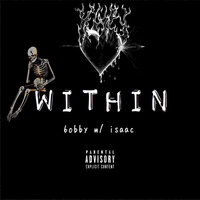 within - 6obby & Isaac