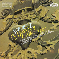 Mass for Soloist, Orchestra and Organ No. 5 in A flat major, D. 678, III. Credo - Vladimír Válek & Vladimir Dolezal & Prague Radio Symphony Orchestra & Pavel Kühn & Prague Radio Chorus & Kristine Röhr-Bach & Франц Шуберт
