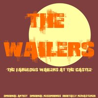 Wailers House Party - The Fabulous Wailers