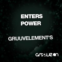 Power - GruuvElement's