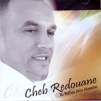 Skerte ma nsite - Cheb Redouane