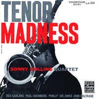 Tenor Madness - John Coltrane & Sonny Rollins Quartet