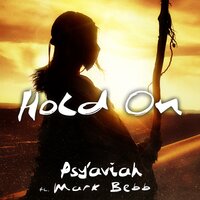 Hold On - Psy'Aviah & Mark Bebb & Unterberg