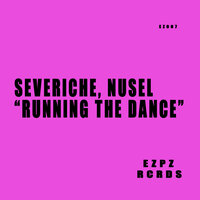 Running The Dance - Severiche & Nusel