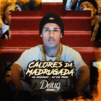 Calores da Madrugada - MC Arizinho & Dj Kik Prod