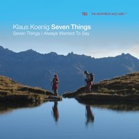 Lied Ohne Worte No. 3 - Klaus Koenig Seven Things