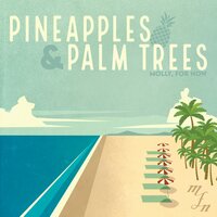Pineapples & Palm Trees - Molly for Now