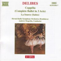 Coppélia, Act III - Galop final - Slovak Radio Symphony Orchestra & Лео Делиб
