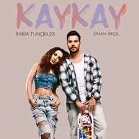 Kay Kay - Sinan Akçıl & Rabia Tunçbilek