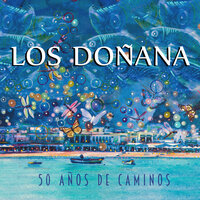 Pensé Que Eras Libre / Siempre Te Querré - Los Doñana