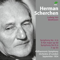 Symphony No. 8, I. F Major, Op. 93: I. Allegro Vivace E Con Brio - Philharmonic Symphony Orchestra Of London & Herman Scherchen & Ludwig van Beethoven