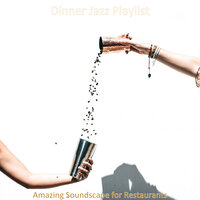 Sounds for Boutique Cafes - Dinner Jazz Playlist