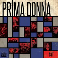 Until I Break Loose - Prima Donna