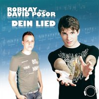Dein Lied - RobKAY