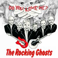 Kiss Me Honey - The Rocking Ghosts
