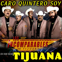 Fiel Y Valiente - Los Incomparables De Tijuana