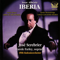 Cinco Canciones Negras: Cancion De Cuna Para Dormin A Un Negrito - Jose Serebrier & SWR Orchestra & Carole Farley, Soprano