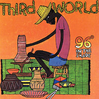 Feel A Little Better - Third World