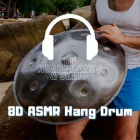 Nostalgia (ASMR Hang Drum) - 8D Headphones & Sleep