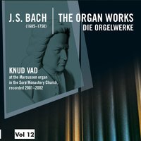 Gottes Sohn ist kommen, BWV 600 - Knud Vad & Johann Sebastian Bach