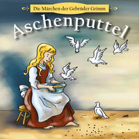 Teil 13: Aschenputtel - Brüder Grimm