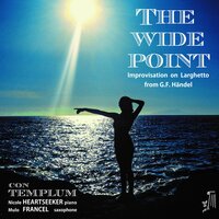 The Wide Point - Mulo Francel & Nicole Heartseeker & Contemplum & Георг Фридрих Гендель