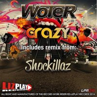 Crazy - Woter