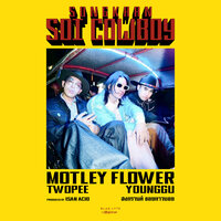Songkran SOI COWBOY - MOTLEY FLOWER & Younggu & Twopee Southside