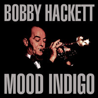 In A Sentimental Mood - Bobby Hackett