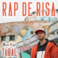 Rap de Risa - Res_Co & Tubal