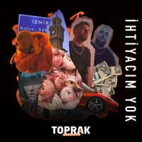 İhtiyacım Yok - Toprak Kardeşler