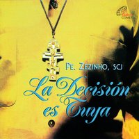 Una Canción para Mi Dios - Pe. Zezinho SCJ & Isadora