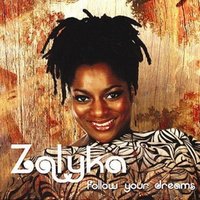 Follow Your Dreams - Zalyka