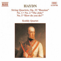 String Quartet No. 31 in B Minor, Op. 33, No. 1, Hob. III:37: IV. Finale - Kodály Quartet & Йозеф Гайдн
