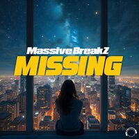 Missing - Massive BreakZ
