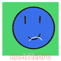 Hace Tiempo - ALEEX
