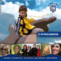 Ci ritroveremo - Riccardo Fogli & Homo Sapiens & Don Backy & Serena Marioni & Don Backy, Riccardo Fogli, Homo Sapiens, Sara Mazzantini, Serena Marioni & Sara Mazzantini