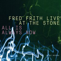 Of Finest Silver - Laurie Anderson & Fred Frith