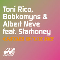 Castles in the Sky - Toni Rico & BOBKOMYNS & Albert Neve & Starhoney