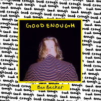 Good Enough - Ben Becker